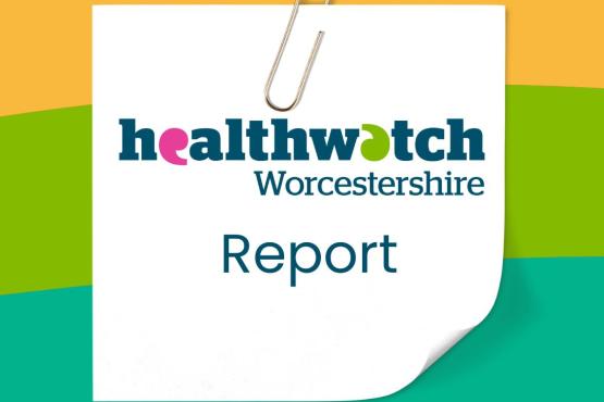 Healthwatch Worcestershire Report Graphic